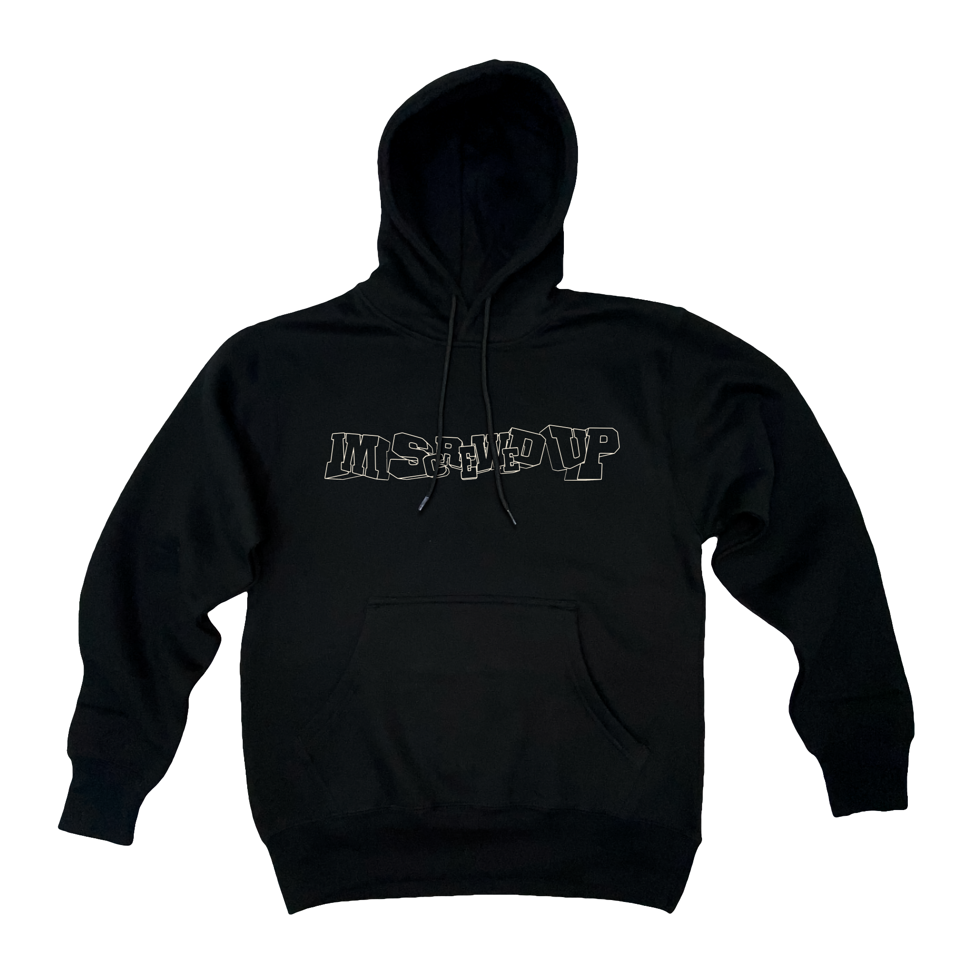 Im screwed Up Hoodie